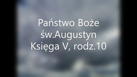 Państwo Boże - św.Augustyn Księga V, rozdz .10