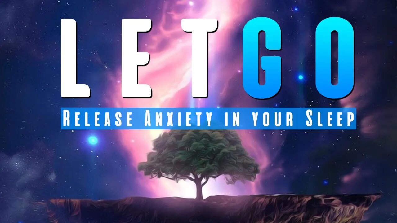 LET GO of Anxiety while you SLEEP | Guided Binaural Beats Meditation for Mind and Body Relief