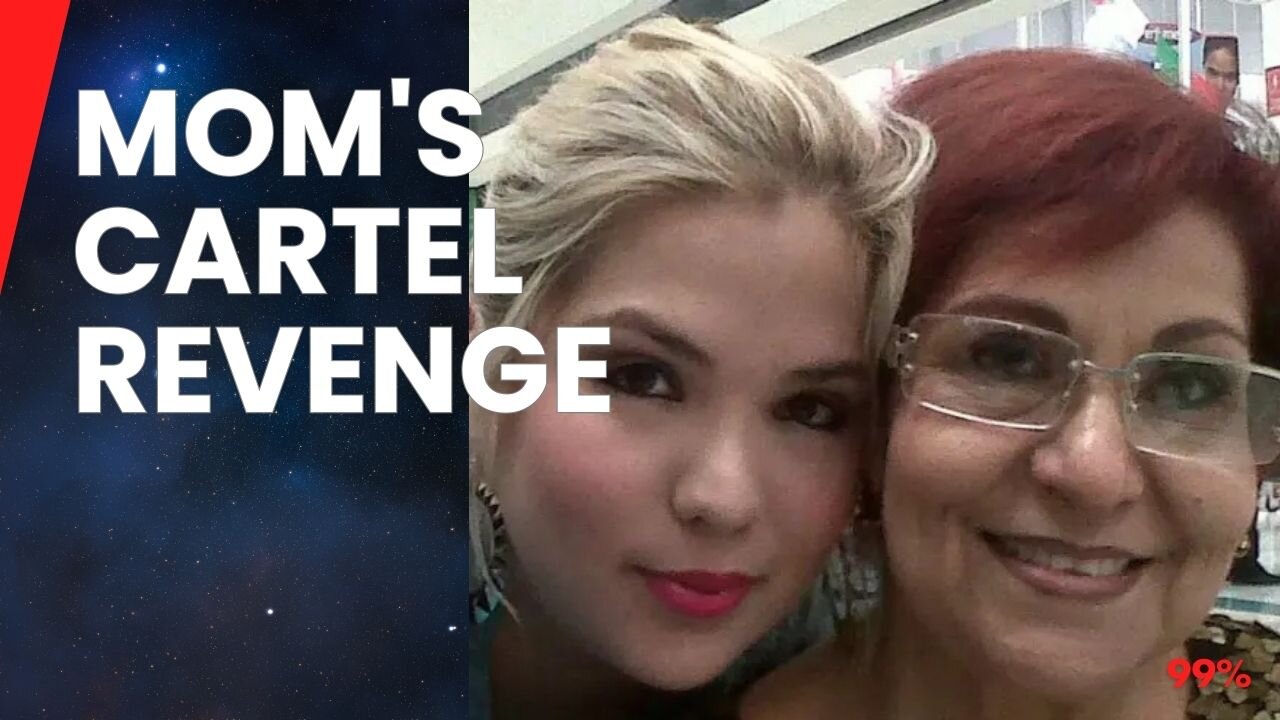 Daughter Kidnapped and Killed by Cartel, Mom's Revenge: A Story of Bravery and Justice