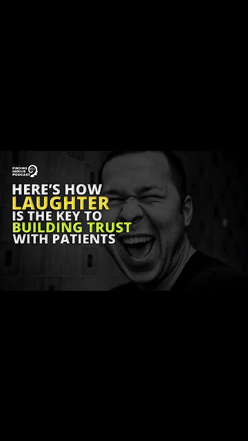 Here’s How Laughter Is the Key To Building Trust With Patients