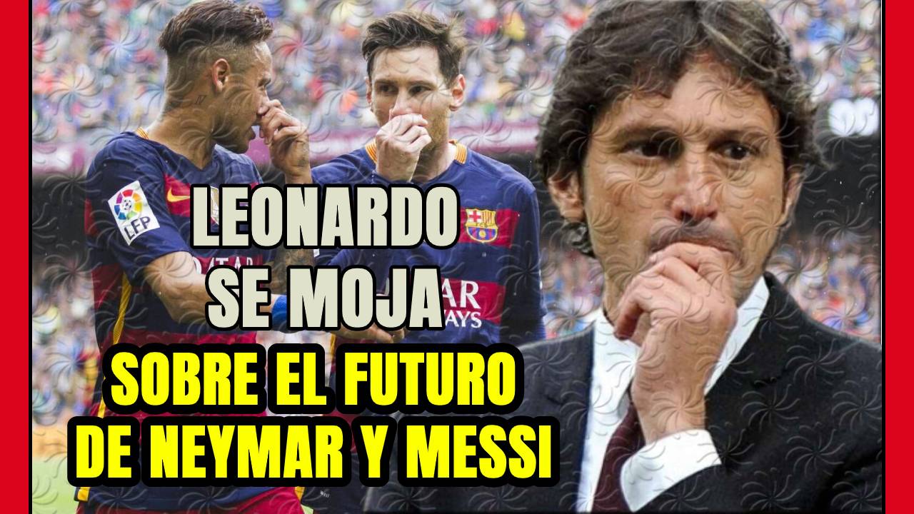 MESSI y NEYMAR SE ACERCAN! El PSG tiene claro que quiere a los dos y al TRIDENTE con MBAPPE