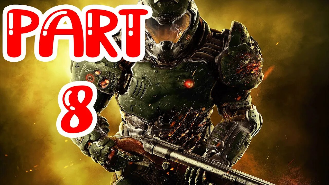 DOOM 4 Walkthrough Gameplay Part 8 - (FULL GAME)