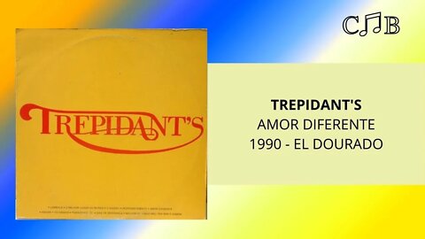 Trepidants - Amor Diferente