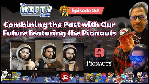 Combining the Past with Our Future with the Pionauts