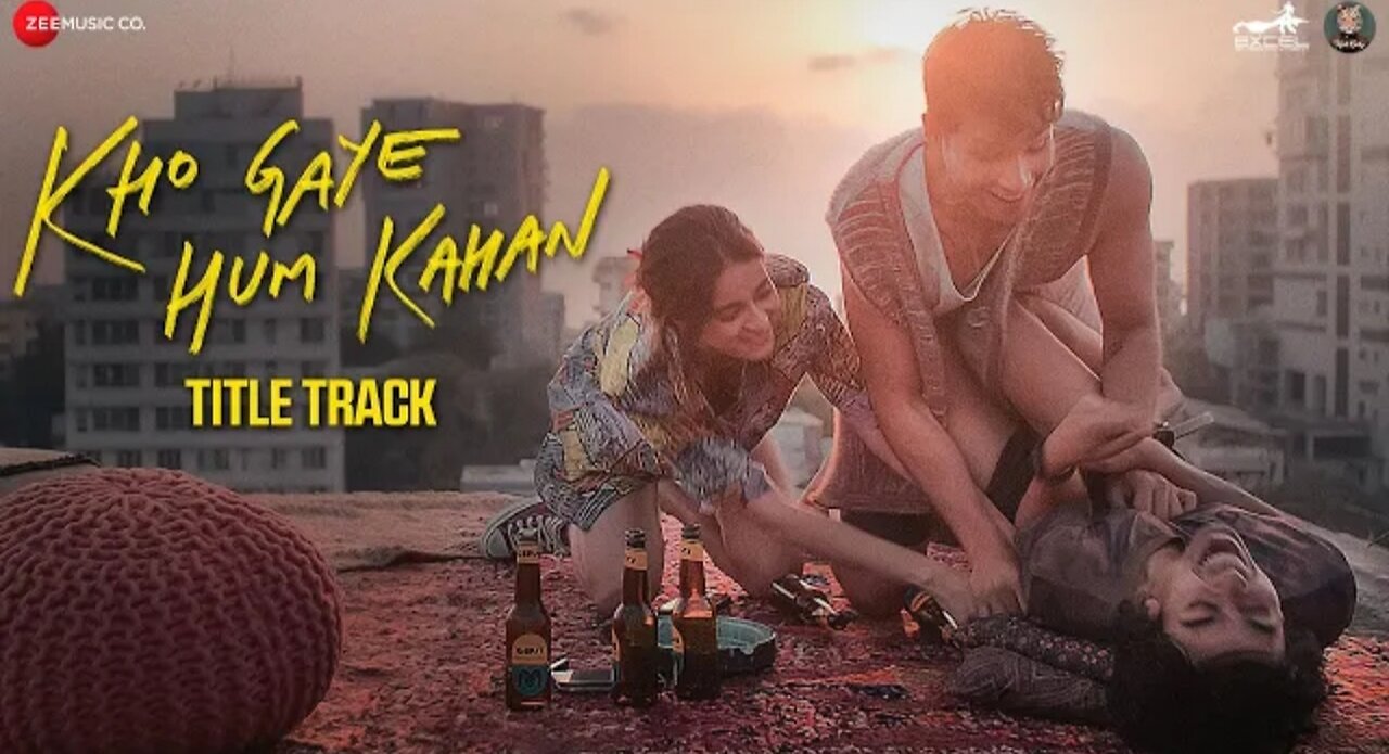 Kho Gaye Ham Kahan - Tittle Track | Siddhant, Ananya,Adarsh,Malaika,Kalki | Achint | Javed Akhtar