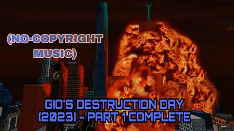 Gio Destruction Day 2023 - Part 1 Complete (No-Copyrighted Background)