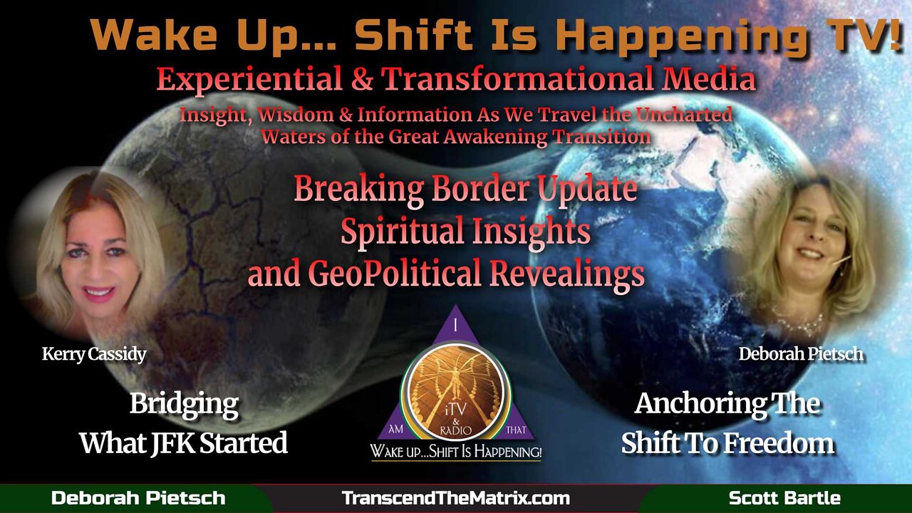 Kerry Cassidy Interviewed by Deborah Pietsch Border Update & Spiritual Insights