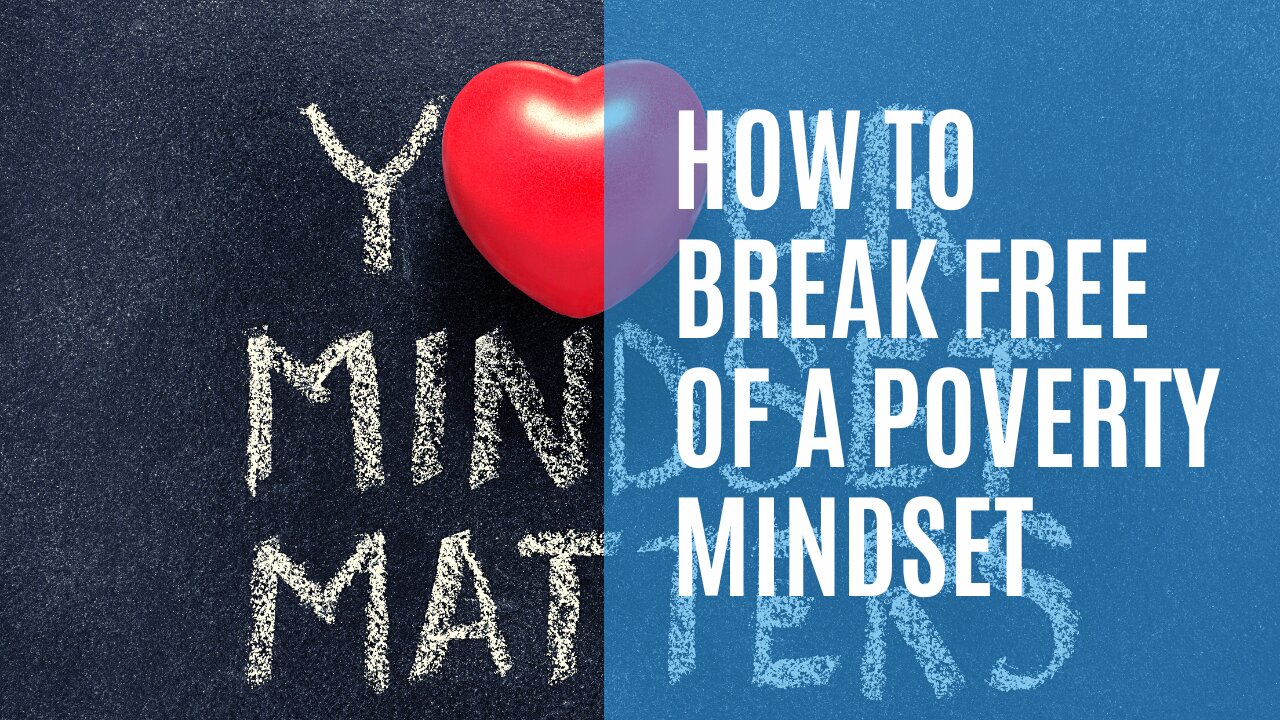 #1 - Ranking - How to Break Free of a Poverty Mindset