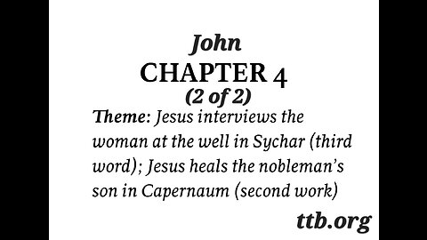 John Chapter 4 (Bible Study) (2 of 2)