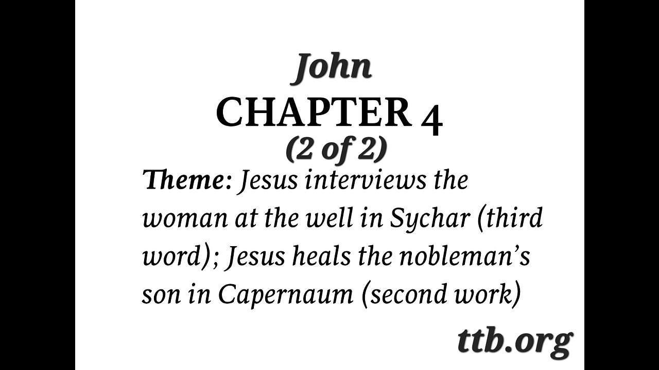 John Chapter 4 (Bible Study) (2 of 2)