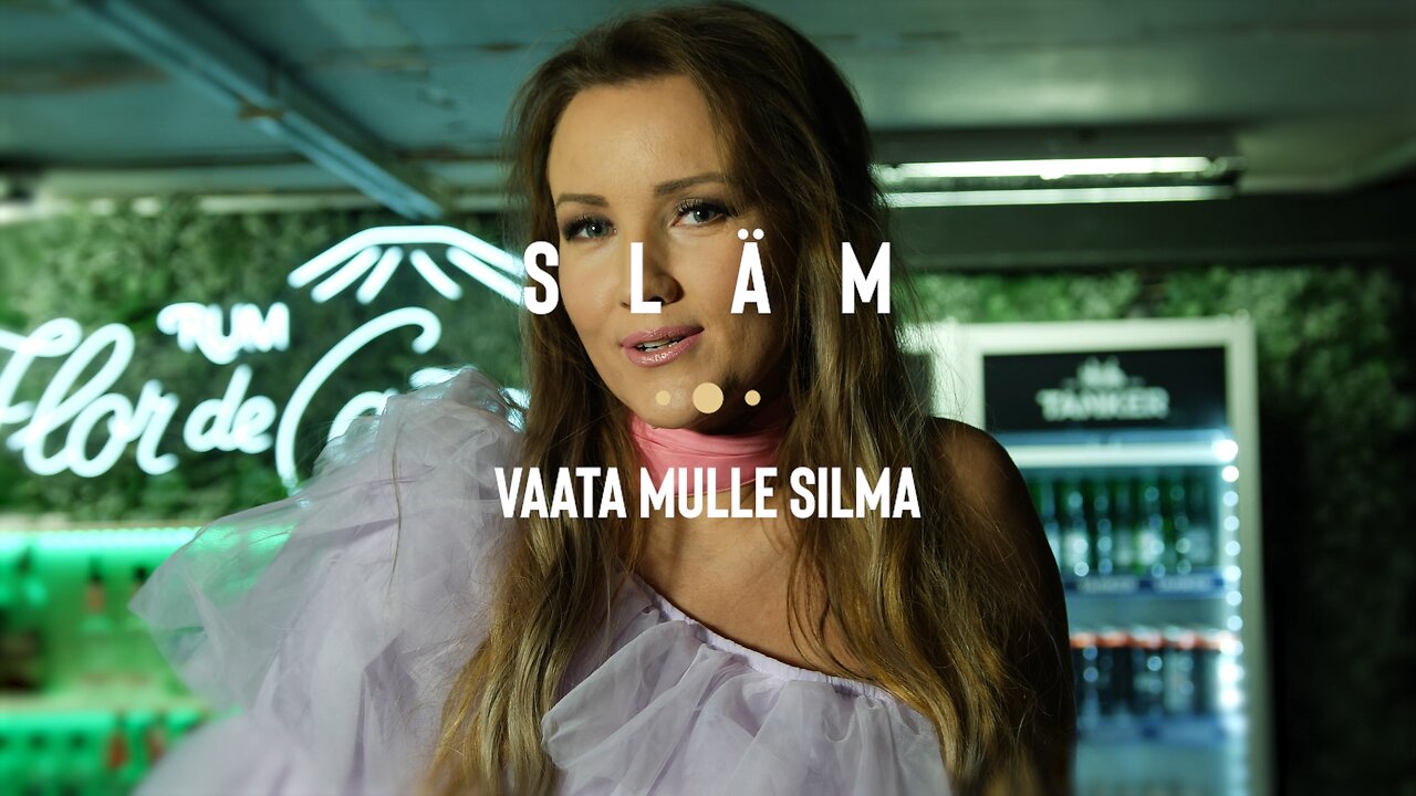 SLÄM - VAATA MULLE SILMA