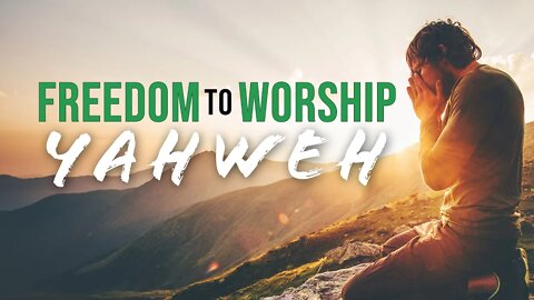 LIVE Outdoor Worship: May 23, 2020, "Freedom to Worship Yahweh"