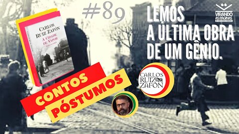 Cidade de Vapor - Carlos Ruiz Zafón #89 Por Armando Ribeiro Virando as Páginas