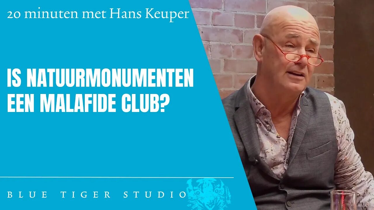 Natuurmonumenten, een malafide club? 20 minuten met Hans Keuper