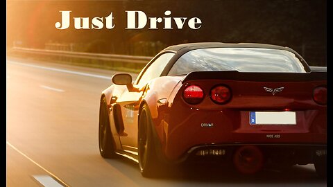 Just Drive