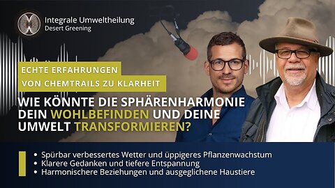 Erfahrungsberichte: Von Chemtrails zu klaren Gedanken, gesunden Pflanzen, harmonischen Beziehungen.