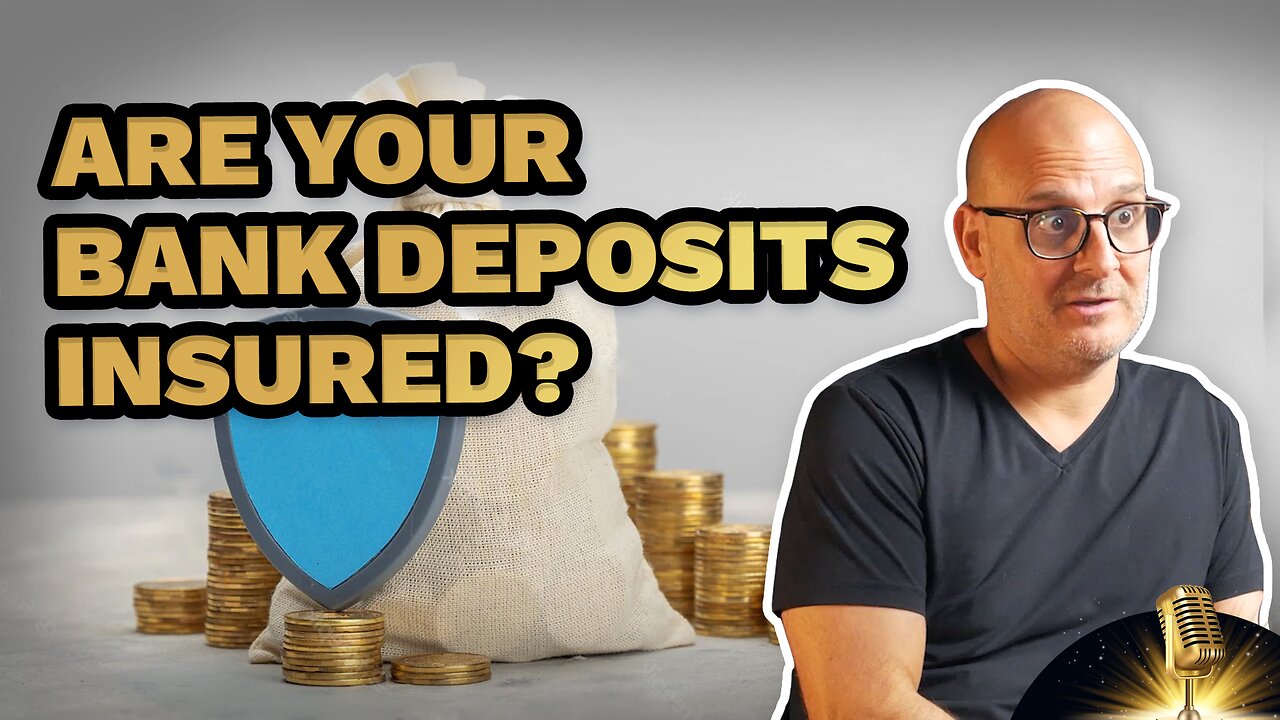 Are Your Bank Deposits Insured?