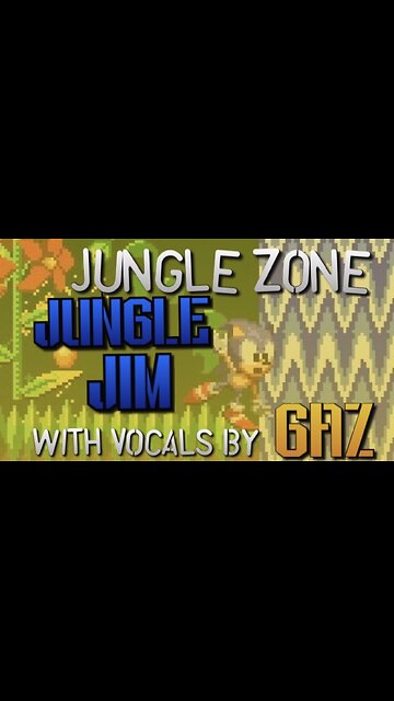 “Jungle Jim” Jungle Zone (Sonic SMS) PARODY song w. Vocals