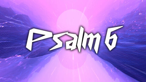 Psalm 6 | Set to Music | Retrowave | 1650 Metrical Psalter