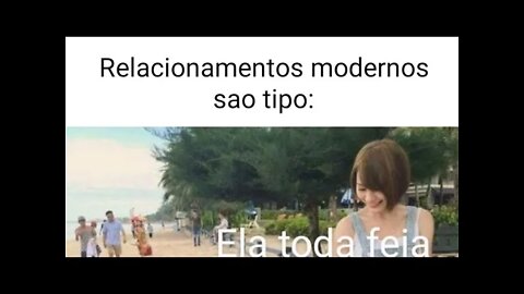 Memes em imagens #3 - Relacionamentos modernos