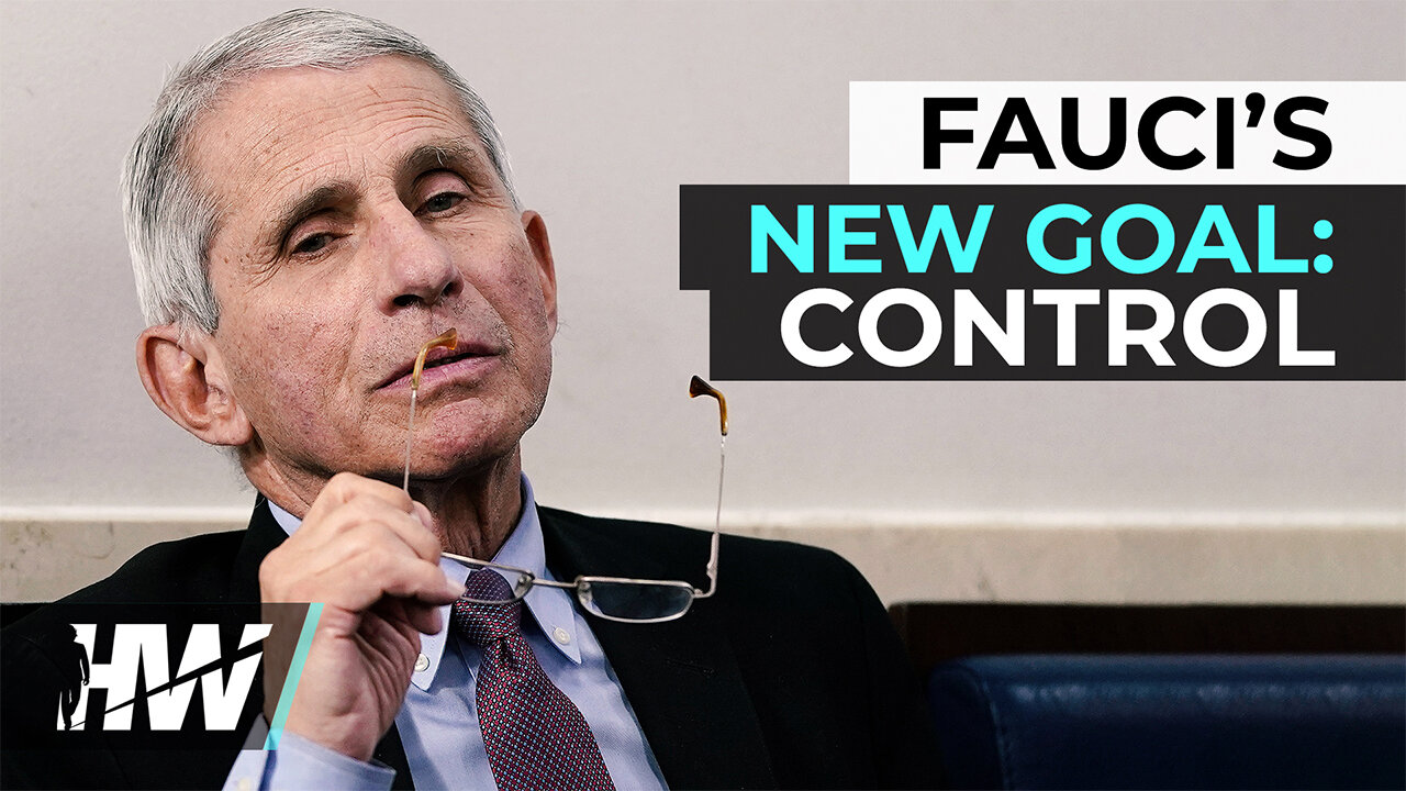 FAUCI’S NEW GOAL: CONTROL