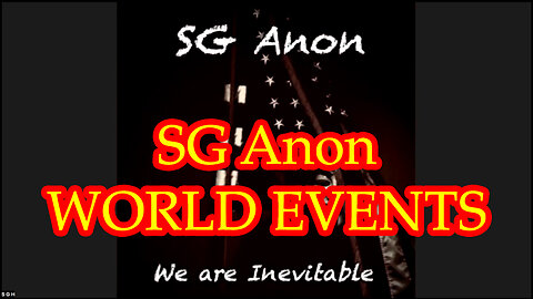 SG Anon WORLD EVENTS Cabal Crash, FREE ENERGY [DS] Hides from You & SOVEREIGNTY for Nations