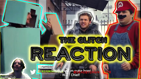 my reaction to The Glitch