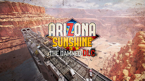 ✅ ARIZONA SUNSHINE 1 REMAKE |✅ESTO NO A TEMINADO!! | ✅THE DAMNED DLC