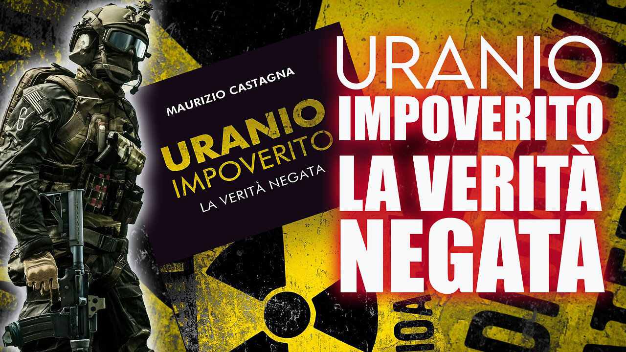 Uranio Impoverito - Le verità negate.