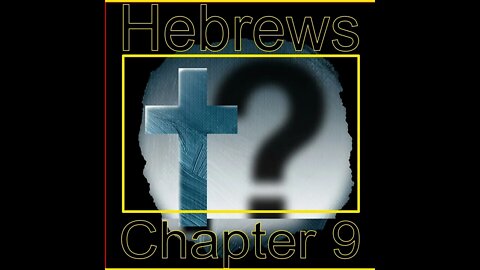 Hebrews 9 (2 Chronicles 4 addendum)