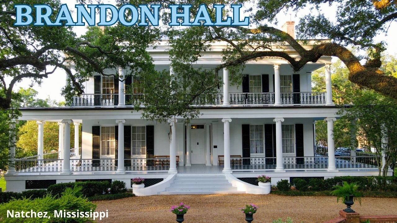 BRANDON HALL ..historic B&B in Natchez, Mississippi