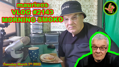 maurieos VLOG #2143 MORNING SMOKO