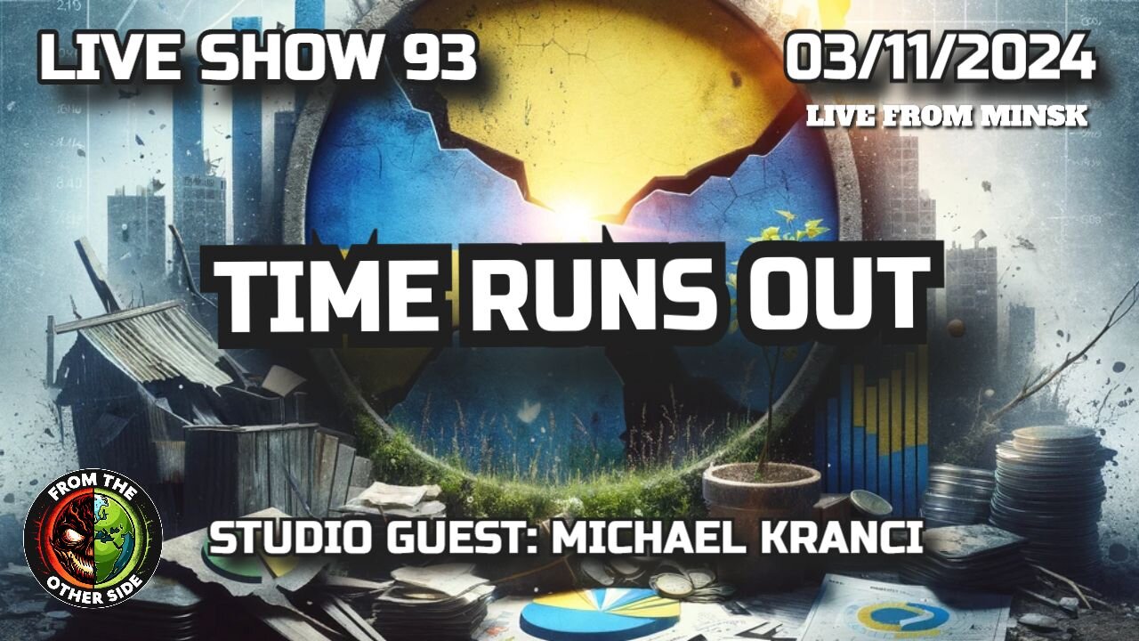 LIVE SHOW 93 - TIME RUNS OUT