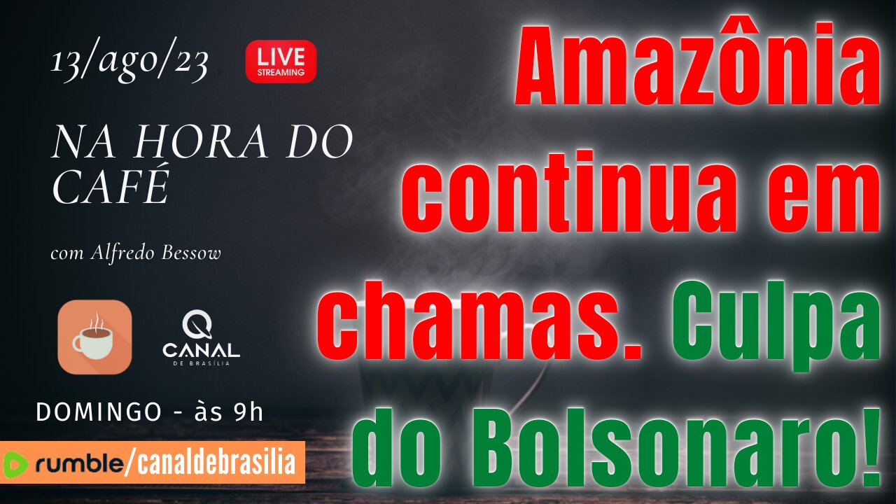 Amazônia continua em chamas. Culpa do Bolsonaro!