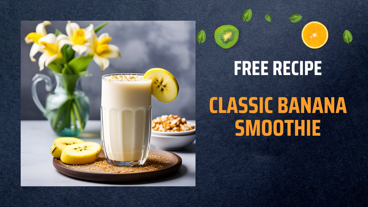 Free Classic Banana Smoothie Recipe 🍌🥤Free Ebooks +Healing Frequency🎵