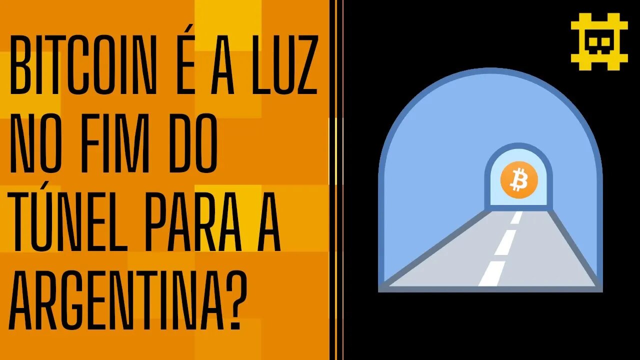 Bitcoin como luz no fim do túnel para países pobres como Argentina - [CORTE]