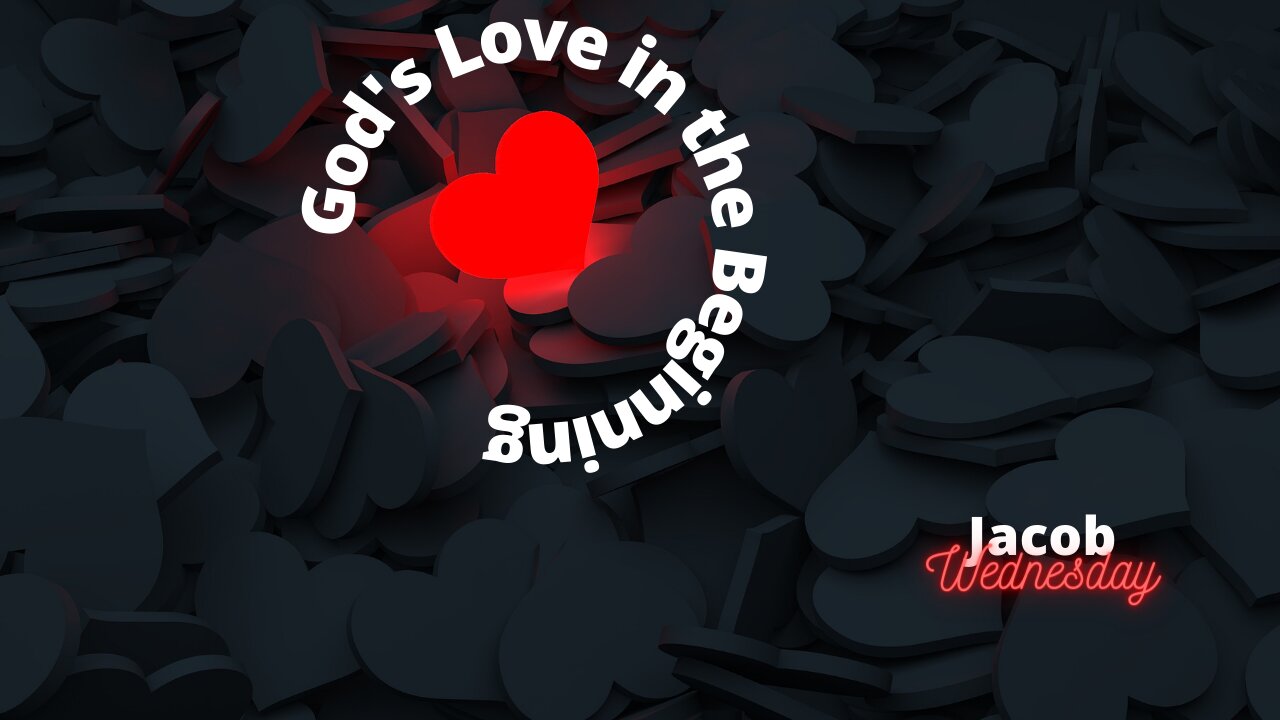 Love in the Beginning-Wednesday