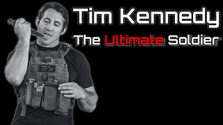 Tim Kennedy is The Ultimate Soldier