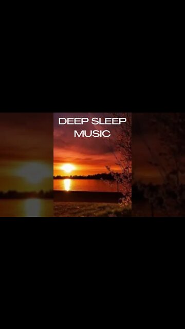 RELAXING MUSIC/DEEP SLEEP MUSIC/CALMING MUSIC/#shorts