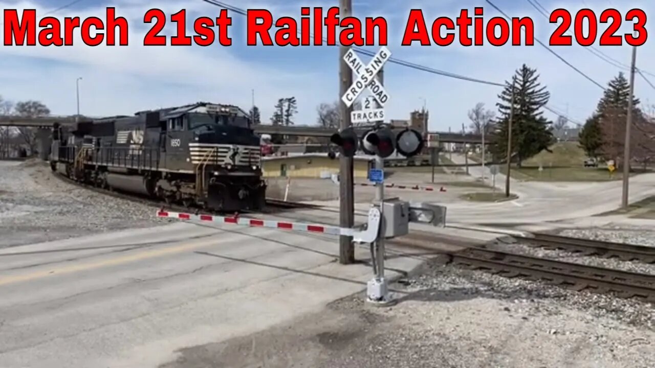 March 21st Railfan Action 2023