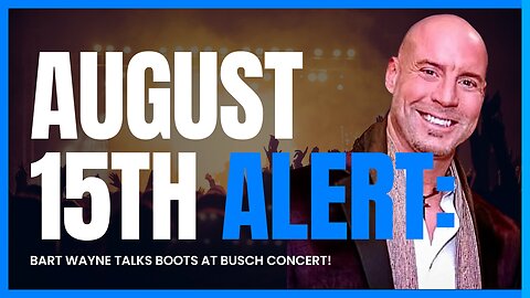 Bart Wayne a "Blessed Warrior" to talk about the Boots at Busch Concert August 15.