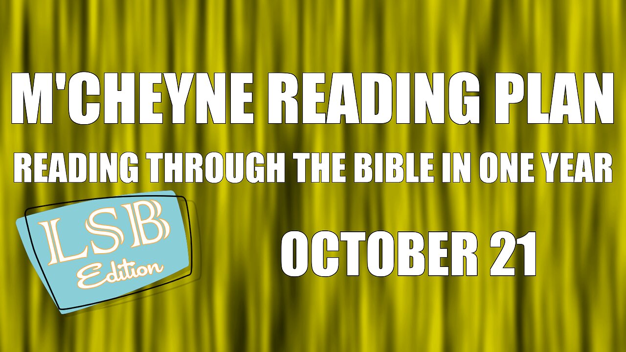 Day 294 - October 21 - Bible in a Year - LSB Edition