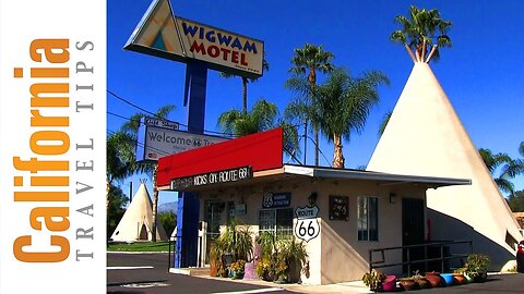 Wigwam Motel - California Route 66 - California Travel Tips