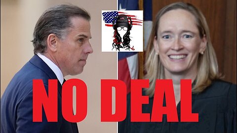 HUNTER BIDEN denied sweetheart deal by TRUMP judge; faces foreign lobbying bribery extortion charges
