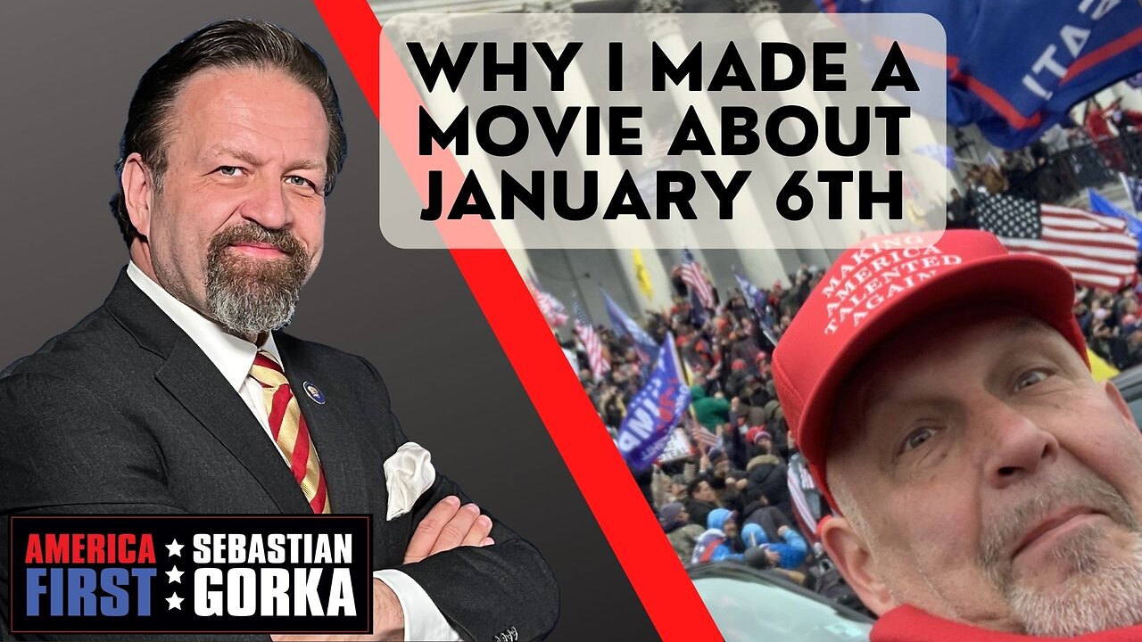 Why I made a Movie about January 6th. Nick Searcy with Sebastian Gorka on AMERICA First