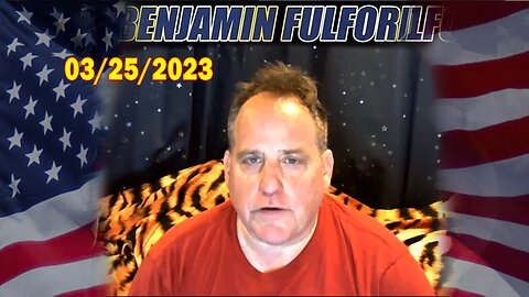 Benjamin Fulford Full Report Update Mar 25, 2023 - Benjamin Fulford