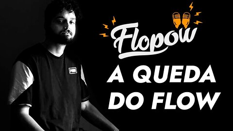 FLOW - A QUEDA - CAP 2. MONARK