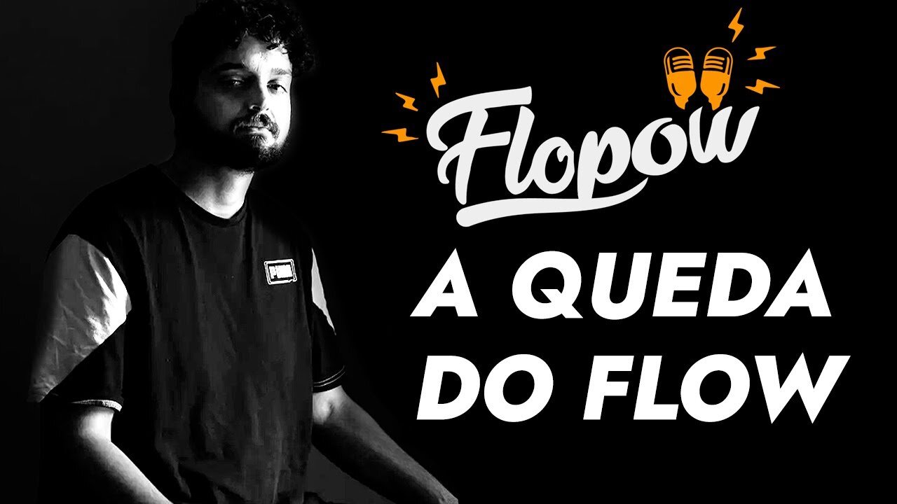 FLOW - A QUEDA - CAP 2. MONARK