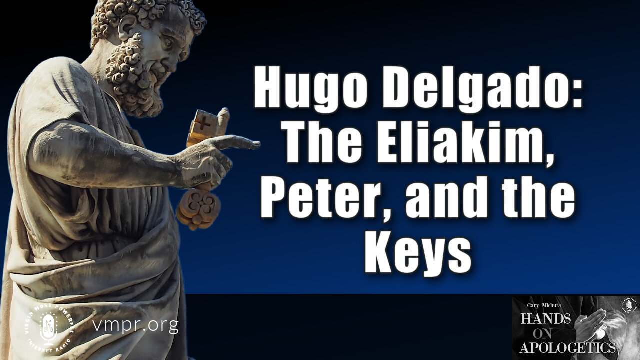 16 Jan 23, Hands on Apologetics: The Eliakim, Peter, and the Keys