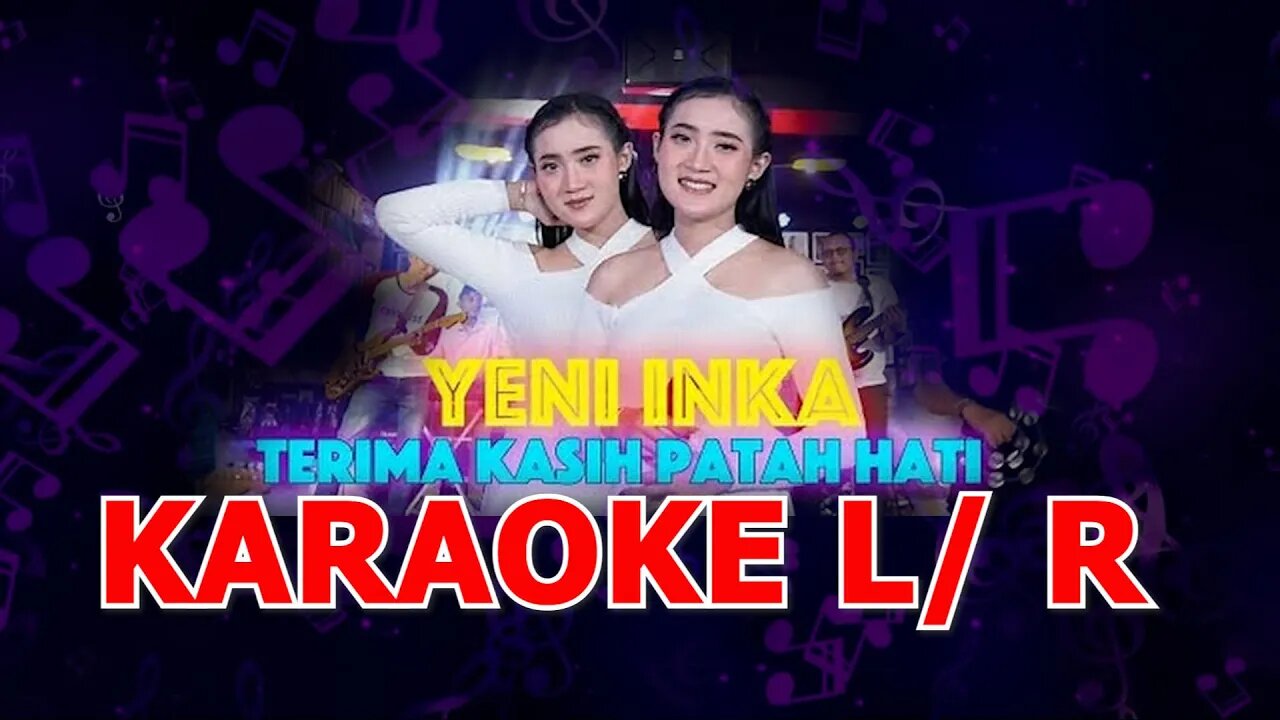 Yeni Inka Terima Kasih Patah Hati Dangdut karaoke